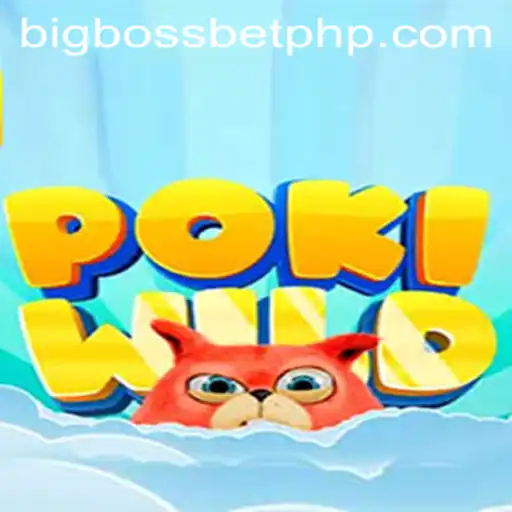 Explore PokiWild: The Thrilling Adventure with BIG BOSS BET